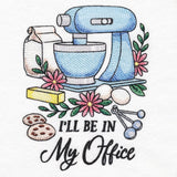 I'll Be in My Office Baking