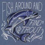 Fish Around and Find Trout