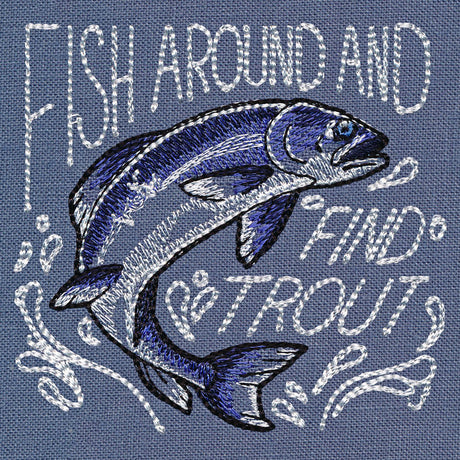 Fish Around and Find Trout