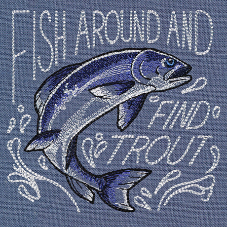 Fish Around and Find Trout