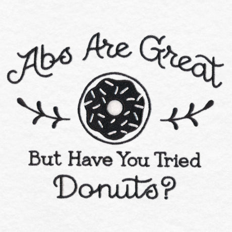 Saucy Kitchen Sayings - Have You Tried Donuts