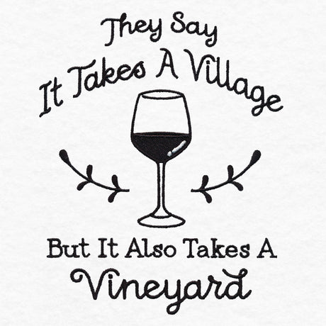 Saucy Kitchen Sayings - Takes a Vineyard