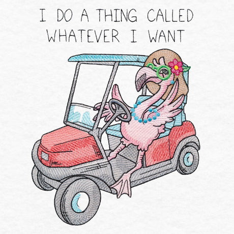 Whatever I Want Flora Flamingo