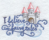 I Believe in Fairy Tales