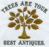 Trees Are Your Best Antiques