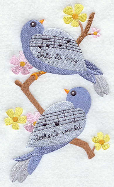 Feathers and Faith - This Is My Father's World