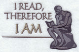 I Read, Therefore I Am