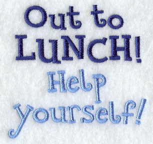 Out to Lunch! Help Yourself!