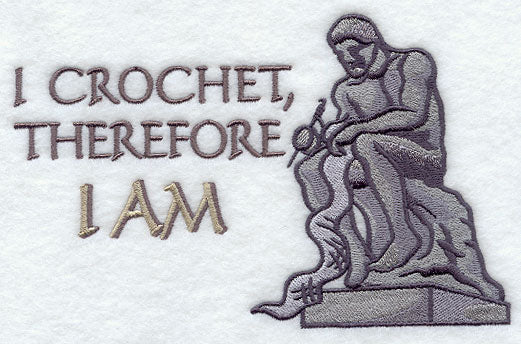 I Crochet, Therefore I Am