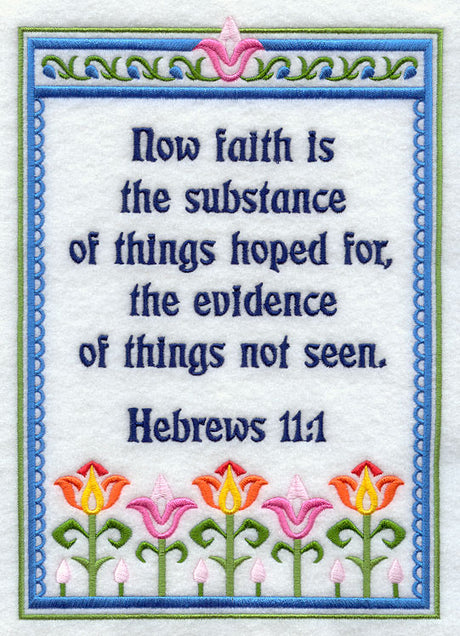 Now Faith is the Substance
