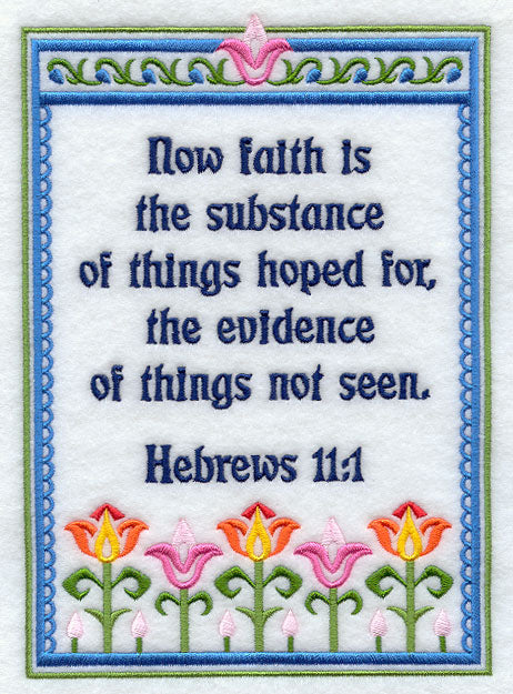 Now Faith is the Substance