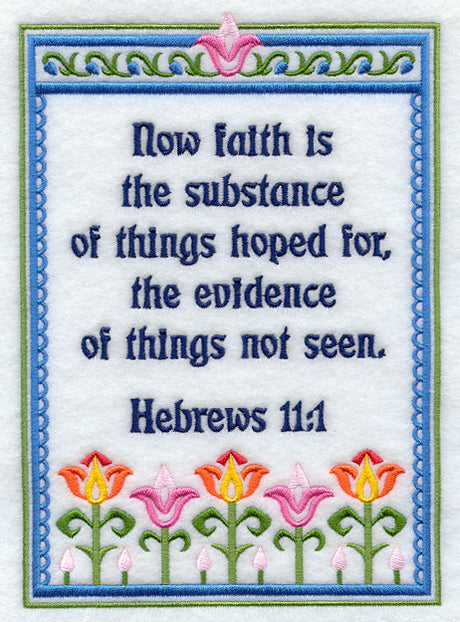 Now Faith is the Substance
