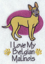 I Love My Belgian Malinois