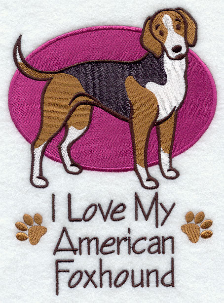 I Love My American Foxhound