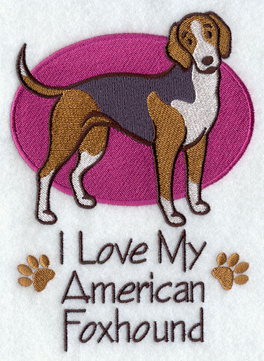 I Love My American Foxhound