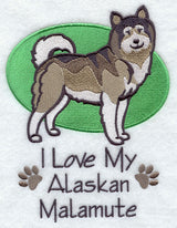 I Love My Alaskan Malamute