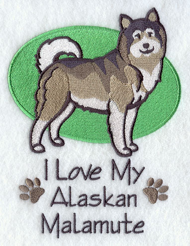 I Love My Alaskan Malamute
