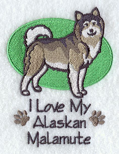 I Love My Alaskan Malamute