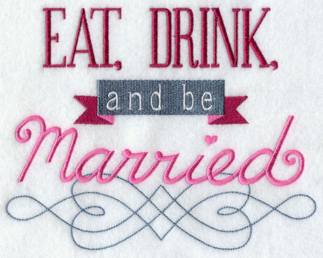 Eat, Drink, and Be Married