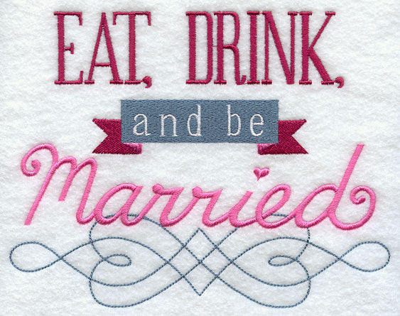 Eat, Drink, and Be Married