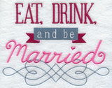 Eat, Drink, and Be Married