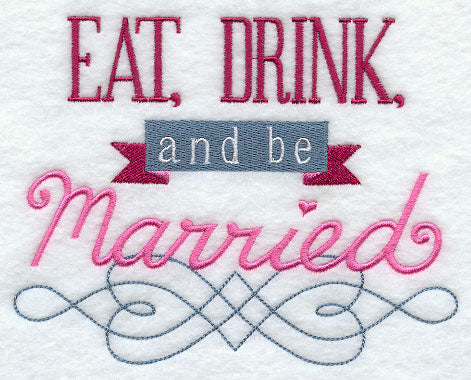 Eat, Drink, and Be Married