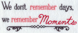 We Remember Moments