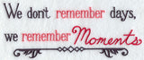 We Remember Moments