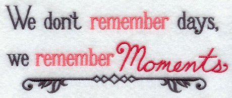 We Remember Moments
