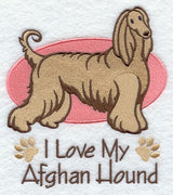I Love My Afghan Hound