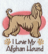 I Love My Afghan Hound