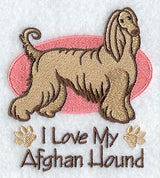 I Love My Afghan Hound