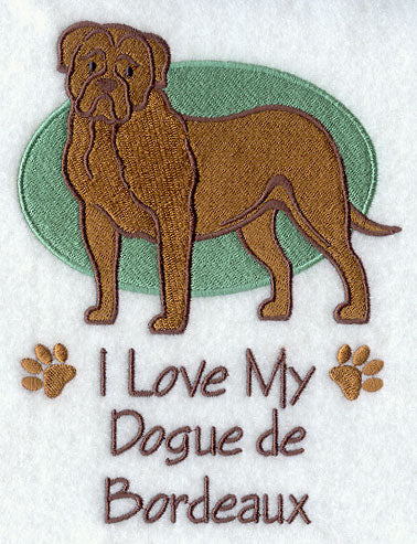 I Love My Dogue de Bordeaux