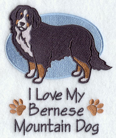 I Love My Bernese Mountain Dog