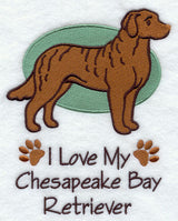 I Love My Chesapeake Bay Retriever