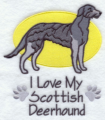 I Love My Scottish Deerhound