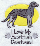 I Love My Scottish Deerhound