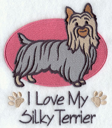 I Love My Silky Terrier