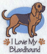 I Love My Bloodhound