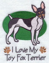 I Love My Toy Fox Terrier