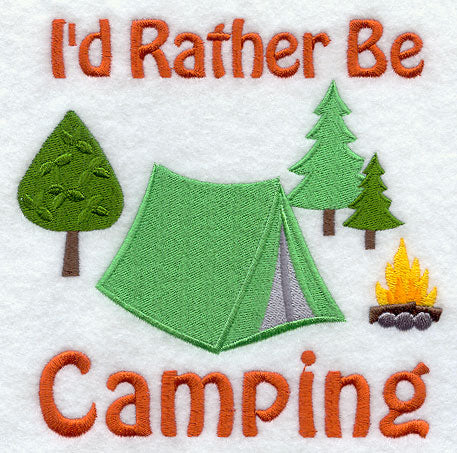 I'd Rather Be Camping