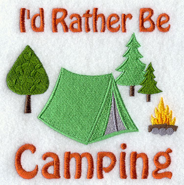 I'd Rather Be Camping