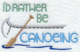 I'd Rather Be Canoeing