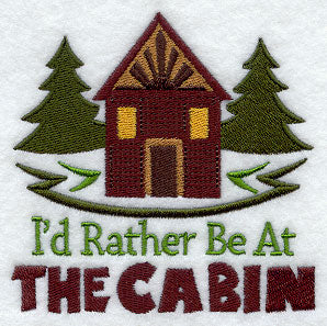 I'd Rather Be at the Cabin