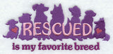 Rescued is My Favorite Breed