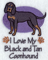 I Love My Black and Tan Coonhound