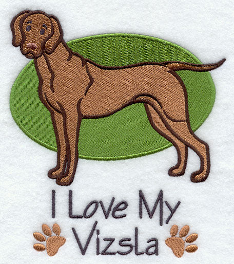 I Love My Vizsla