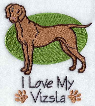 I Love My Vizsla