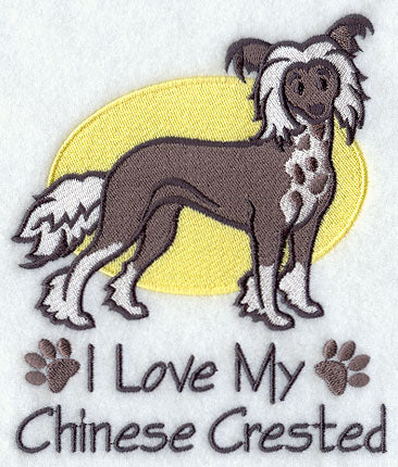 I Love My Chinese Crested