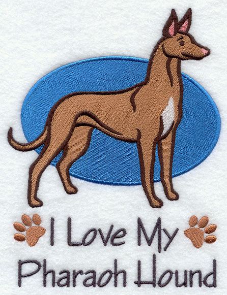 I Love My Pharaoh Hound